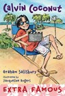 Calvin Coconut #9: Extra Famous - Graham Salisbury - 9780307930750