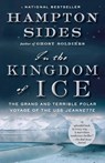 In the Kingdom of Ice - Hampton Sides - 9780307946911