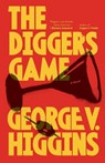 The Digger's Game - George V. Higgins - 9780307947260
