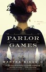 Parlor Games - Maryka Biaggio - 9780307950895