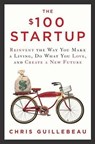 The $100 Startup - Chris Guillebeau - 9780307951540