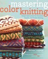 Mastering Color Knitting - Melissa Leapman - 9780307965493