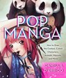 Pop Manga - Stephen W. Martin ; Camilla d'Errico - 9780307985514