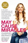 May Cause Miracles - Gabrielle Bernstein - 9780307986955
