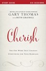 Cherish Bible Study Guide - Gary Thomas - 9780310080732