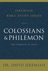 Colossians and Philemon - Dr. David Jeremiah - 9780310091721
