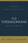1 and 2 Thessalonians - Dr. David Jeremiah - 9780310091745