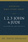 1, 2, 3, John and Jude - Dr. David Jeremiah - 9780310091844