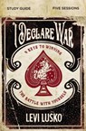 I Declare War Bible Study Guide - Levi Lusko - 9780310094876