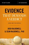 Evidence That Demands a Verdict Bible Study Guide - Josh McDowell ; Sean McDowell - 9780310096733