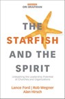 The Starfish and the Spirit - Lance Ford ; Rob Wegner ; Alan Hirsch - 9780310098393