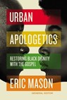 Urban Apologetics - Eric Mason - 9780310100959