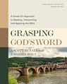 Grasping God's Word, Fourth Edition - J. Scott Duvall ; J. Daniel Hays - 9780310109174