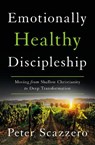 Emotionally Healthy Discipleship - Peter Scazzero - 9780310109488