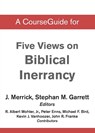A CourseGuide for Five Views on Biblical Inerrancy - Zondervan Academic - 9780310110545