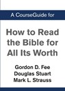 A CourseGuide for How to Read the Bible for All Its Worth - Zondervan Academic - 9780310110903