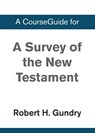 A Survey of the New Testament - Zondervan - 9780310111184