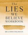 The Lies We Believe Workbook - Dr. Chris Thurman - 9780310112143