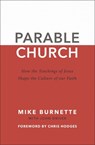 Parable Church - Mike Burnette ; John Driver - 9780310113010