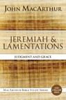 Jeremiah and Lamentations - John F. MacArthur - 9780310123828