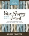 Verse Mapping Bible Study Journal - Kristy Cambron - 9780310124016