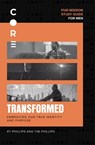 Transformed Bible Study Guide - RT Phillips ; Tim Phillips - 9780310131762