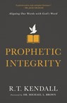 Prophetic Integrity - R.T. Kendall - 9780310134411