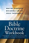Bible Doctrine Workbook - Brianna Smith ; Erik Thoennes ; Wayne A. Grudem - 9780310136170