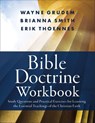 Bible Doctrine Workbook - Brianna Smith ; Erik Thoennes ; Wayne A. Grudem - 9780310136187