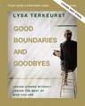 Good Boundaries and Goodbyes Bible Study Guide plus Streaming Video - Lysa TerKeurst - 9780310140351