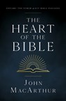 The Heart of the Bible - John F. MacArthur - 9780310142164