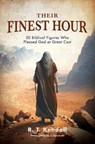 Their Finest Hour - R.T. Kendall - 9780310159971