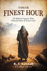 Their Finest Hour - R.T. Kendall - 9780310159988