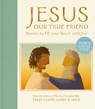 Jesus, Our True Friend - Sally Lloyd-Jones - 9780310160885