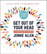 Get Out of Your Head Bible Study Guide plus Streaming Video, Updated Edition - Jennie Allen - 9780310170334