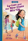 Ly-Lan and the New Class Mix-up - Hà Dinh - 9780310174912