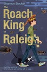 The Roach King of Raleigh - Shannon Stocker - 9780310178514