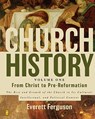 Church History - FERGUSON,  Everett - 9780310205807