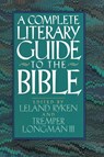 The Complete Literary Guide to the Bible - Leland Ryken ; Tremper Longman III - 9780310230786