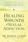 Healing the Wounds of Sexual Addiction - Mark Laaser - 9780310256571