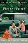 I Love You More Workbook for Women - Les and Leslie Parrott - 9780310262763