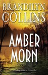 Amber Morn - Brandilyn Collins - 9780310276418