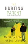 The Hurting Parent - Margie M. Lewis ; Gregg Lewis - 9780310286615