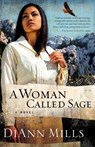 A Woman Called Sage - DiAnn Mills - 9780310293293