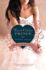 How to Catch a Prince - Rachel Hauck - 9780310315544