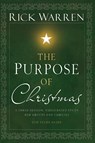 The Purpose of Christmas Study Guide - Rick Warren - 9780310318552