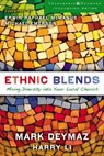 Ethnic Blends - Mark DeYmaz ; Harry Li - 9780310321255
