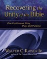 Recovering the Unity of the Bible - Walter C. Kaiser, Jr. - 9780310323396