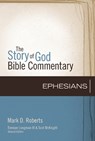 Ephesians - Mark D. Roberts - 9780310327233