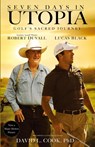 Seven Days in Utopia - David L. Cook - 9780310335498